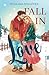Fall in Love: Roman | Seasonal it is - die perfekte Lektüre für die ersten Herbststürme! (German Edition)
