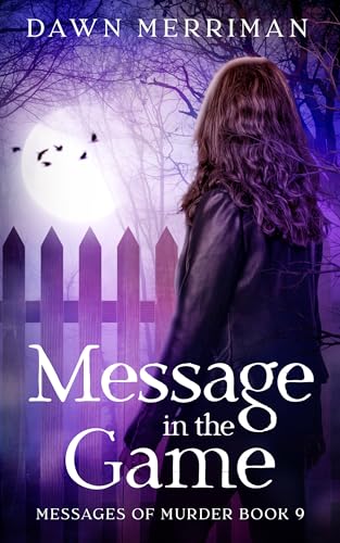 MESSAGE in the GAME: A small town psychic murder mystery (Messages of Murder Book 9)