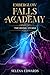 Emberglow Falls Academy: Th...