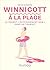 Winnicott à la plage: La parentalité « imparfaite » dans un transat (French Edition)