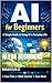 AI for Beginners by Mu D