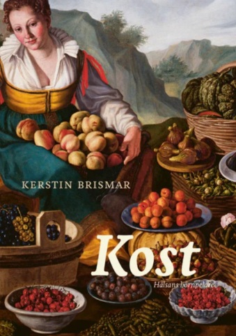 Kost: Hälsans hörnpelare