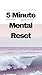 5-Minute Mental Reset: A Micro Survival Guide for the AI Age