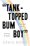 “TANK-TOPPED BUM ...