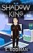 Shadow King (Shadowmen #2)