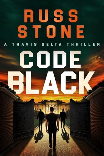Code Black (Travis Delta Thrillers Book 6)
