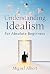 Understanding Idealism: For...