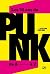Les 50 ans du PUNK, de A à Z