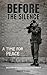 Before the Silence (Voices From The Northern Ireland Troubles Book 3)