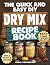 The Quick and Easy DIY Dry Mix Recipe Book by Tara Stephenson