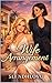 The Wife Arrangement (The Billionaire Heiress Club Book 2)