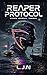 Reaper Protocol: A Cyberpunk Dystopian Thriller