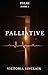 PALLIATIVE: PULSE BOOK 4
