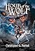 Hour of the Wolf (Schooled in Magic Book 29)