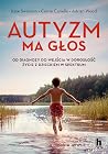 Autyzm ma głos. O...