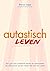 Autastisch Leven