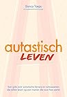 Autastisch Leven