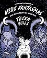 Meus fantasmas: U...