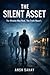 The Silent Asset: The Mission Was Real. The Truth Wasn’t.