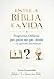 ENTRE A BÍBLIA E A VIDA: PERGUNTAS DIFÍCEIS PARA QUEM NÃO QUER DESISTIR — OU PRECISA RECOMEÇAR (Portuguese Edition)