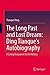 The Long Past and Lost Dream: Ding Tianque's Autobiography: A Living Testament to Art History