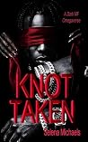 Knot Taken: A dar...