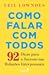 Como Falar com Todos
