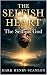 The Selfish Heart by Mark Scanlon