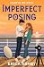 Imperfect Posing: A YA Crui...