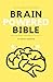 Brain Powered Bible: You Ca...