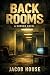 Back Rooms: A Horror Novel
