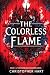 The Colorless Flame