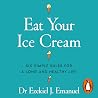 Eat Your Ice Crea...