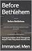 Before Bethlehem: Tracing t...