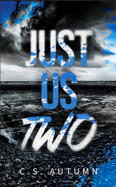 Just Us Two (Kindle Edition)
