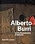 Alberto Burri and the Reconstruction of Italian Art