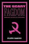 The Scary Fagdom:...