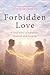 Forbidden Love: A True Stor...