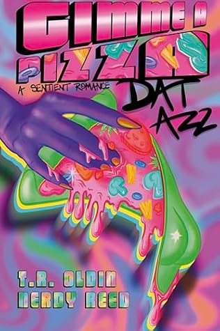 Gimme A Pizza Dat Azz: Erotic Eatz