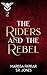 The Riders and The Rebel (Verona Falls Riders Book 2)