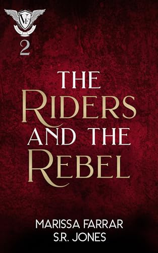 The Riders and The Rebel (Verona Falls Riders Book 2)
