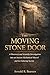 THE MOVING STONE DOOR: A Discovery and Scientific Investigation into an Ancient Mechanical Marvel and Its Enduring Secrets