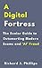 A Digital Fortress: The Senior Guide to Outsmarting Modern Scams and ‘AI’ Fraud.