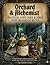 Orchard & Alchemist: 75 Cra...