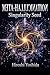 META-HALLUCINATION: singularity seed