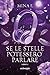 Se le stelle potessero parlare. Libro 2 (Italian Edition)