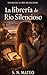 La librería de Río Silencioso (Spanish Edition)