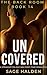 UN/COVERED: Straight to Gay MM First Time Firefighter: A Dark Gay Awakening Romance (The Back Room Book 14)
