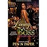 Loving A Boss: A Hot Girl Summer Story
