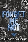 Forget Me Not: A ...